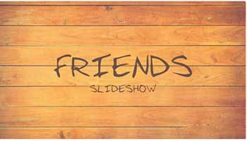 Friends Slideshow-285406