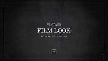 After Effects Vintage Film Look Template in 4K-39610329