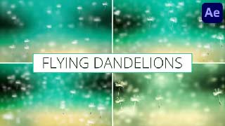 Flying Dandelions for After Effects