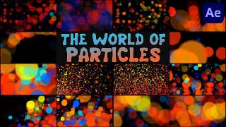 The World of Particles for After Effects-53520124