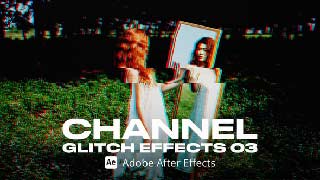 Channel Glitch Effect 03 Ae
