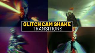 Glitch Cam Shake Transitions After Effects