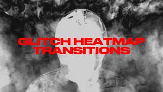 Glitch Heatmap Transitions-59108263