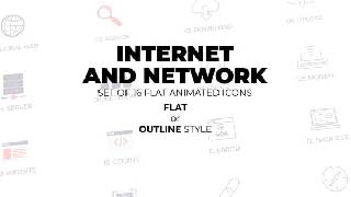 Internet and network-Set of 16 Animated Icons Flat or Outline style