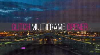 Multiframe Glitch Opener-213954